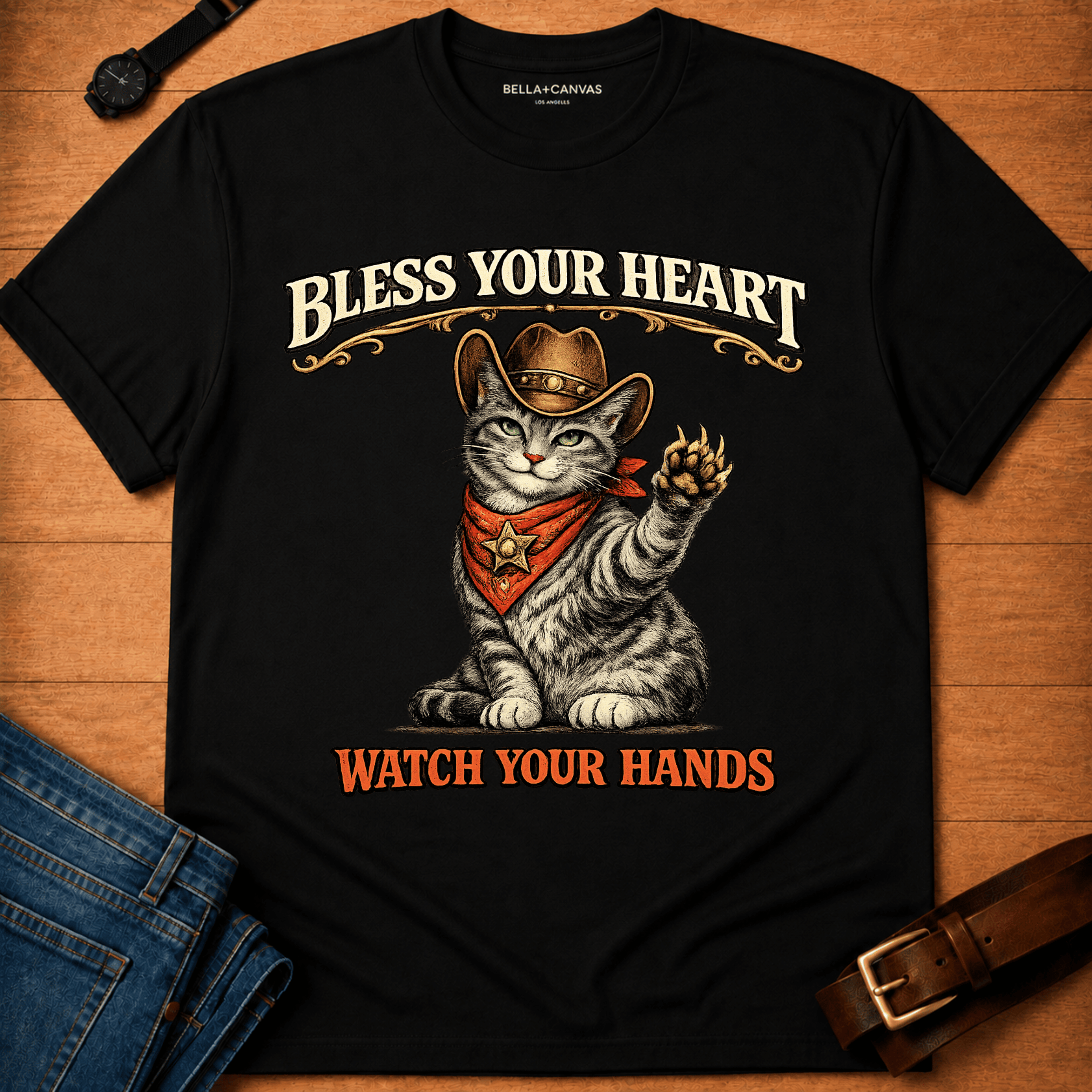 Bless your heart Watch your hands  T-shirt
