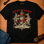 Sheriff of Freedom T-shirt