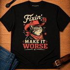 Fixin' to Make it Worse (red hat) t-shirt