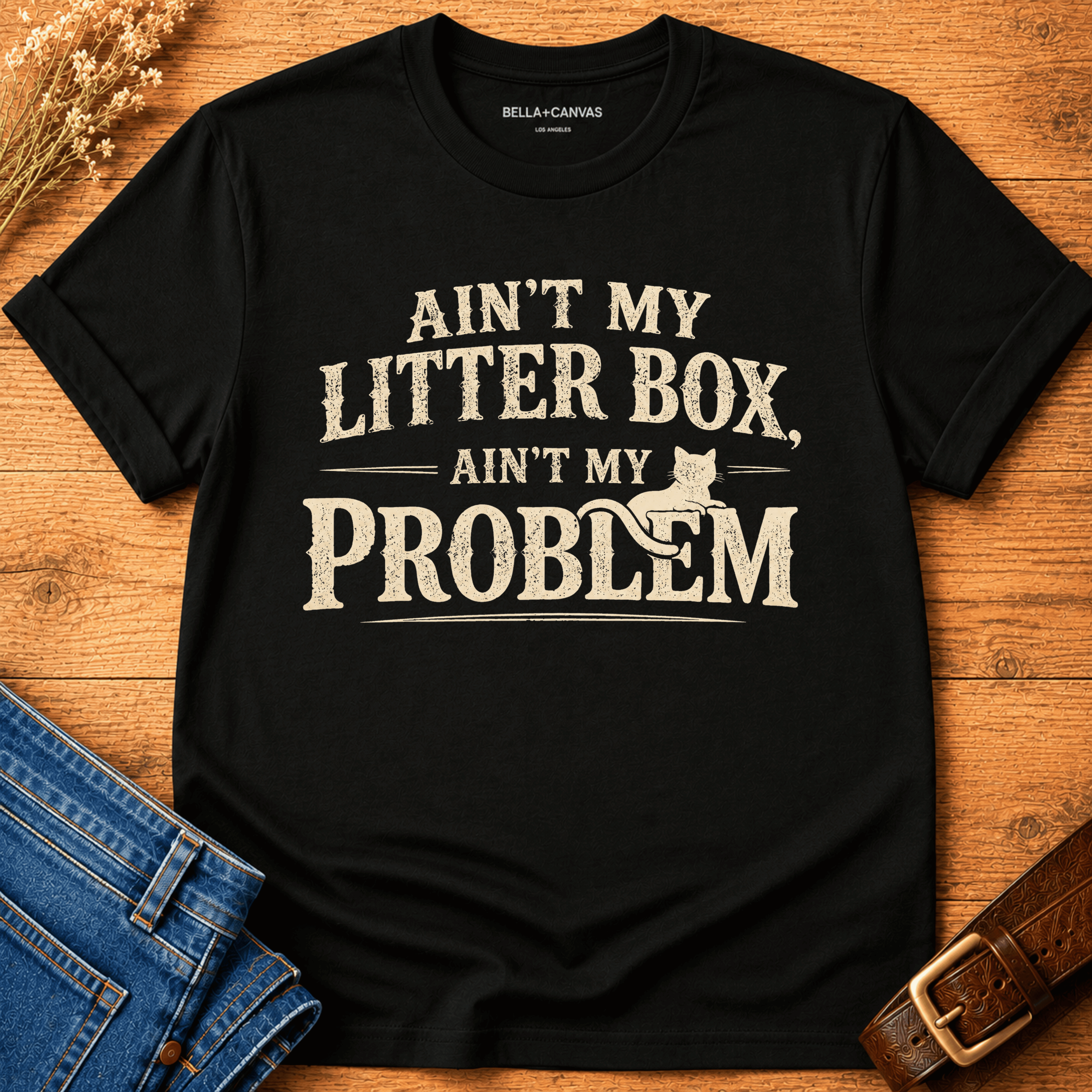 Aint my Litterbox t-shirt