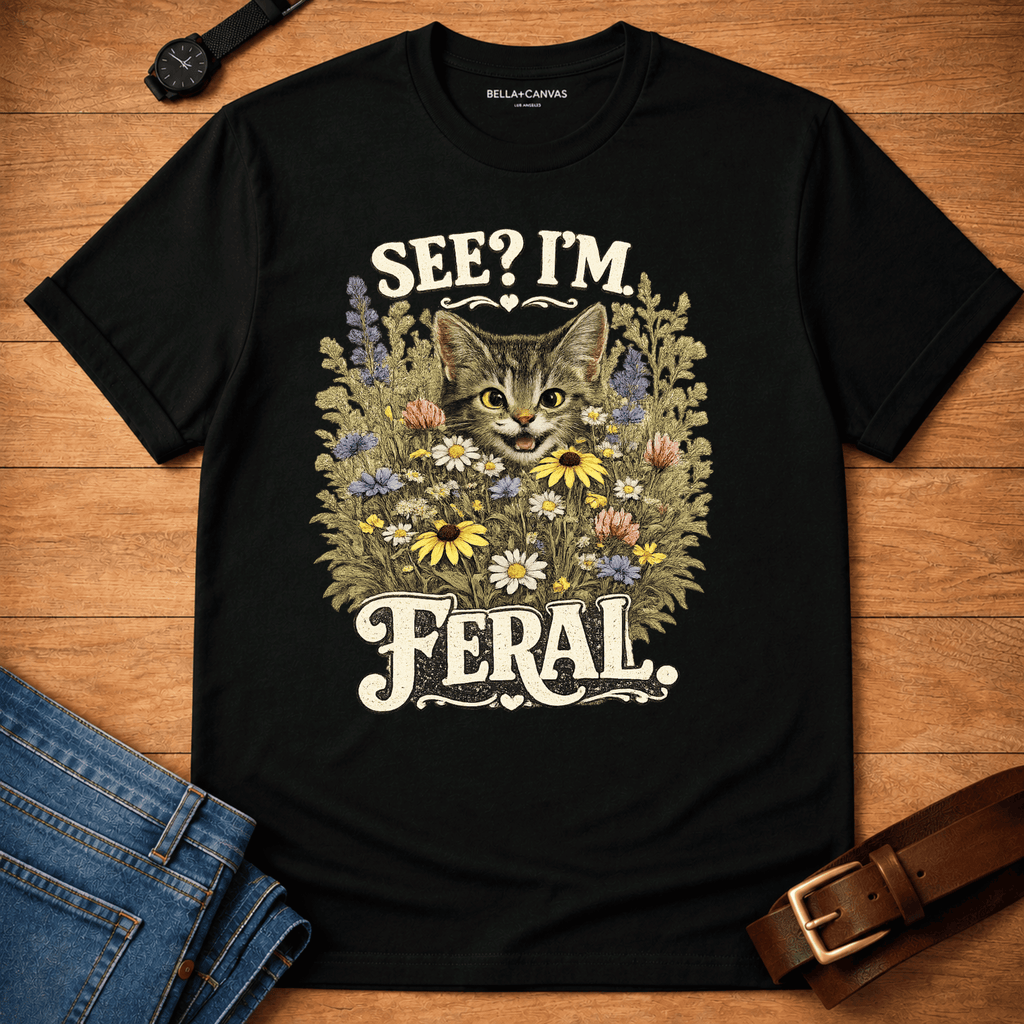 I'm Feral T-shirt