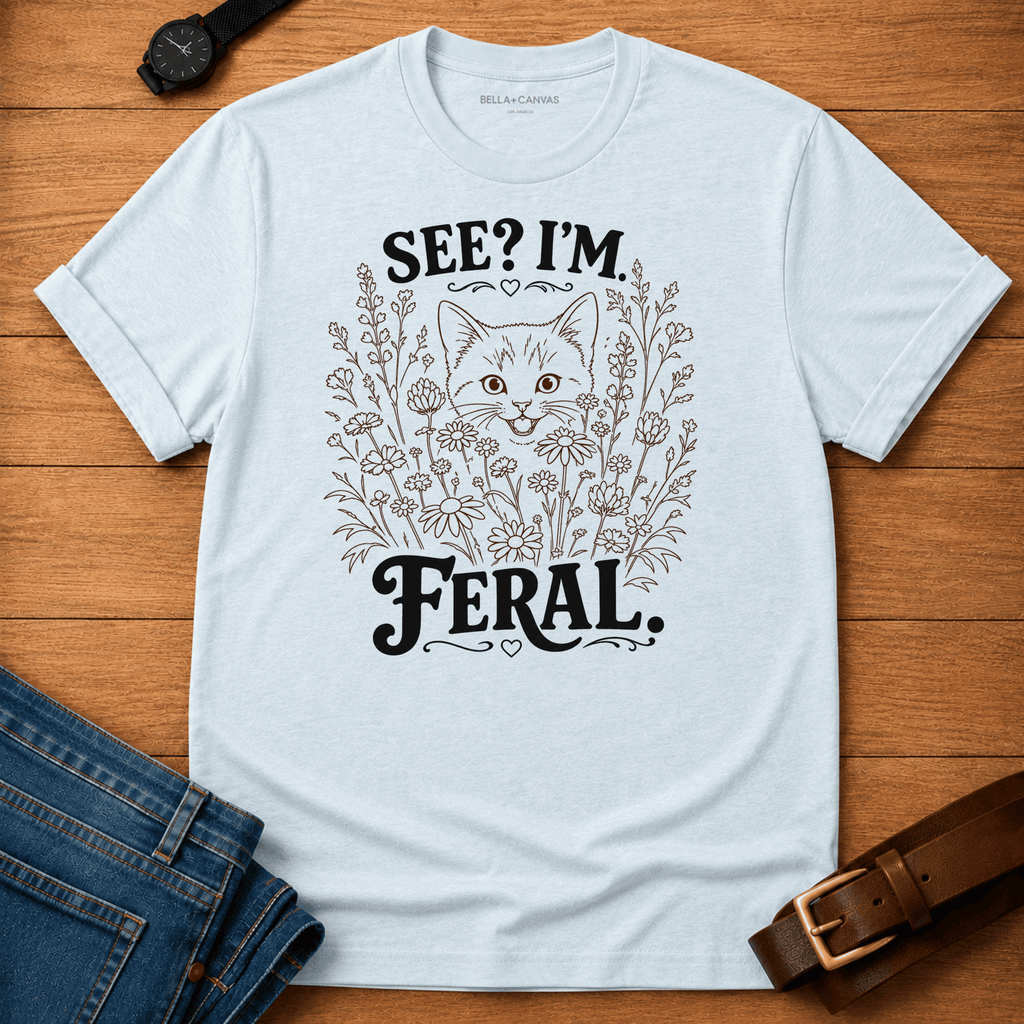 See I'm Feral Line Art T-shirt