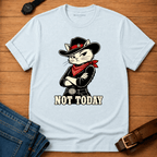 Not Today Outlaw T-shirt