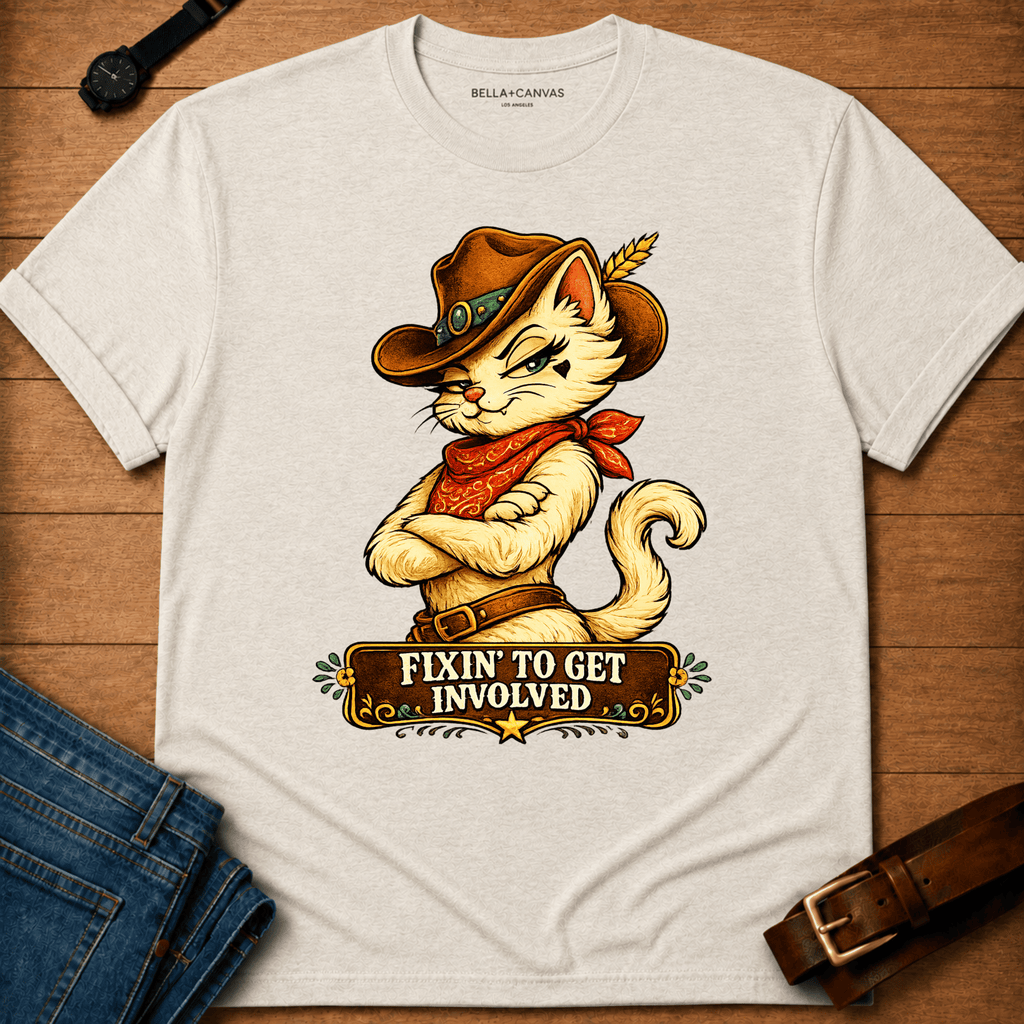 Fixin to get T-shirt