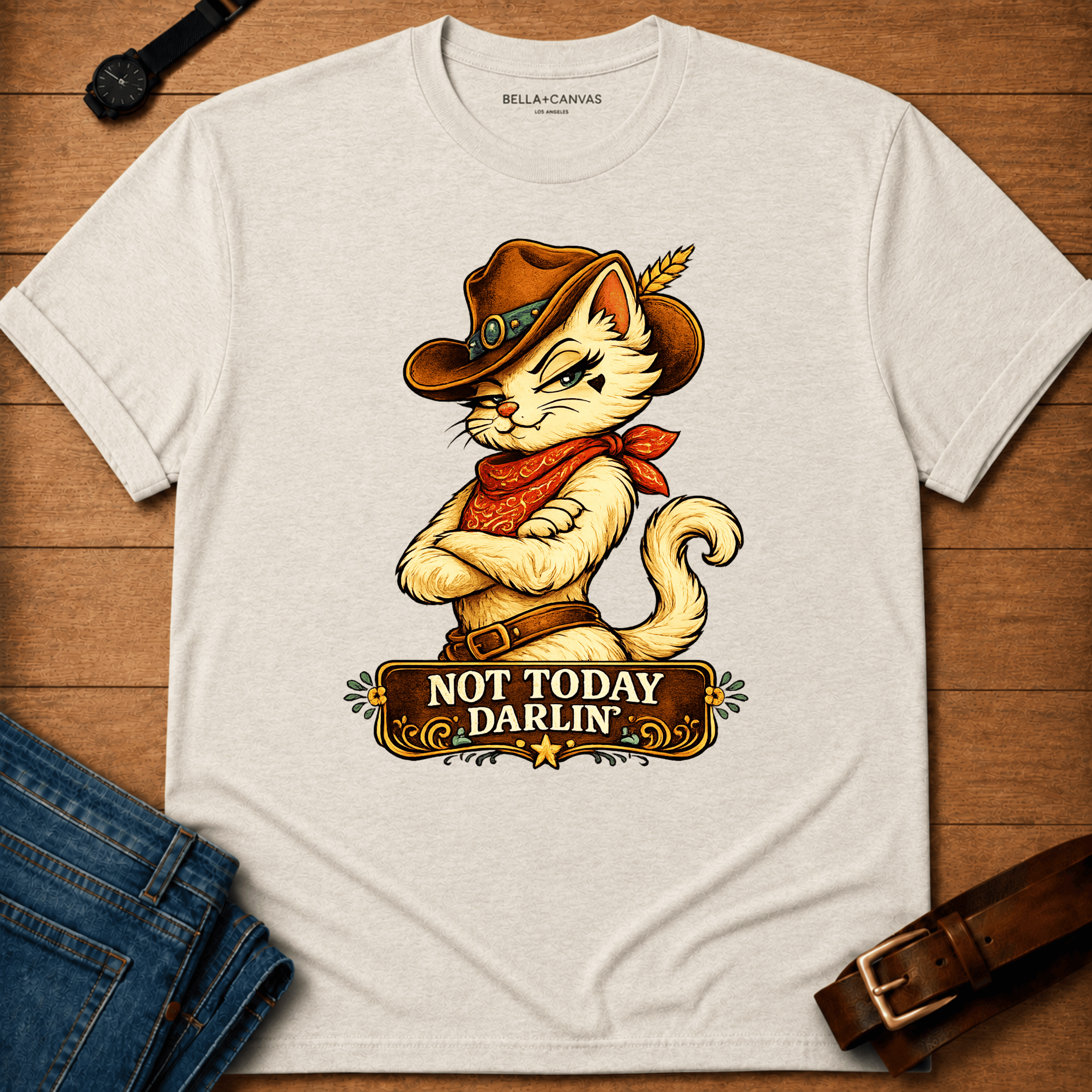 Not Today Darlin Mia T-shirt