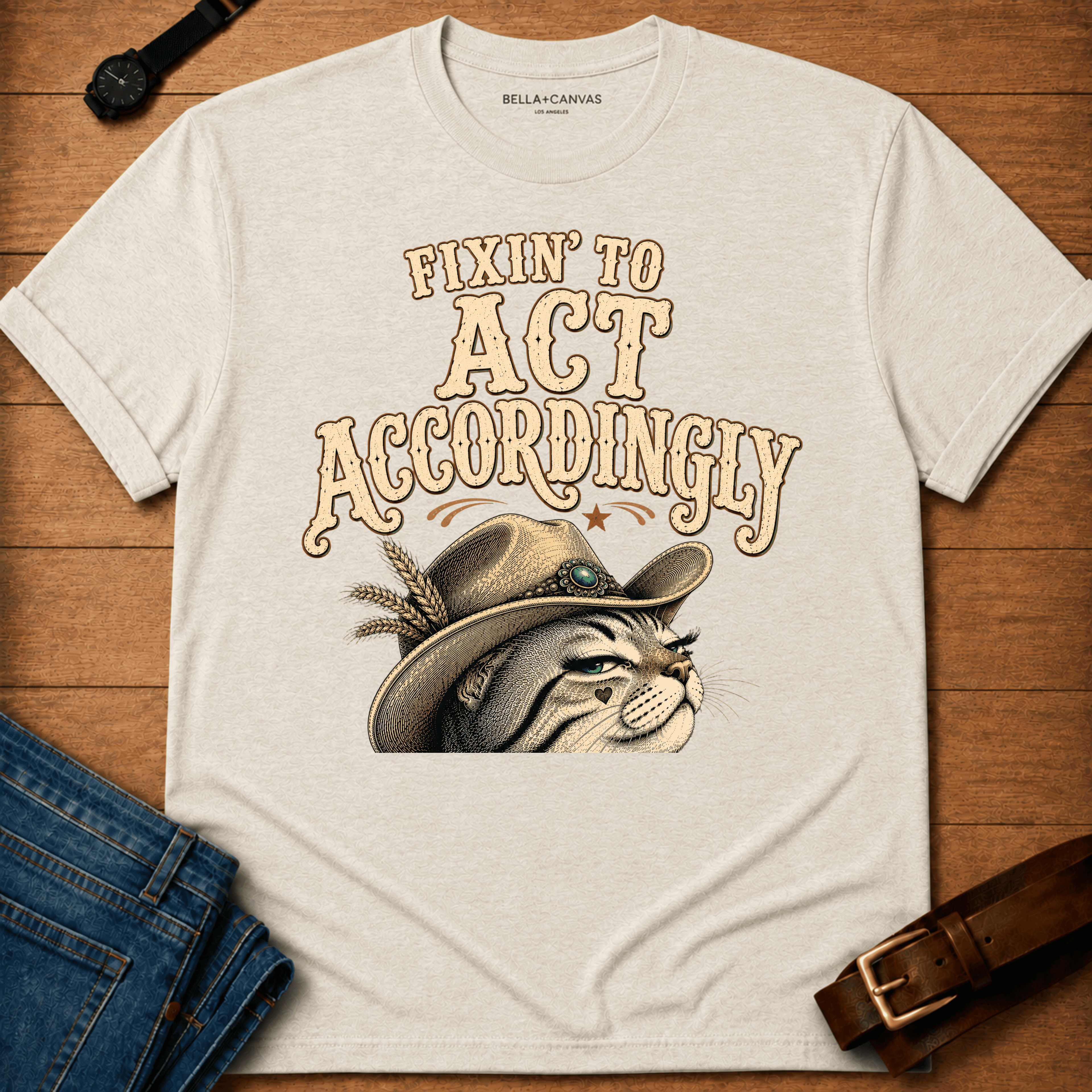 Fixin to Act T-shirt