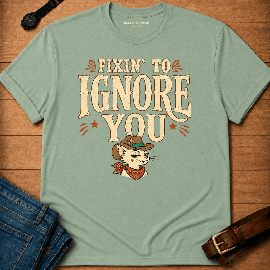 Fixin to Ignore Text & Dixie T-shirt