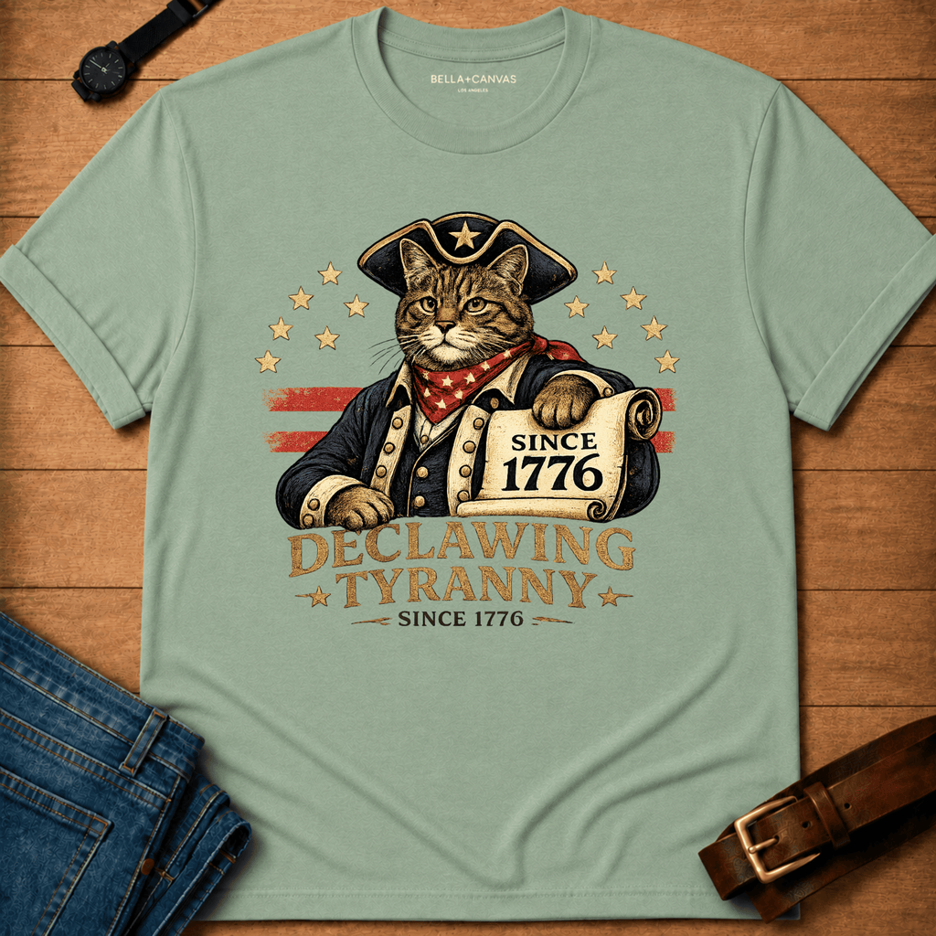 Declawing Tyranny T-shirt