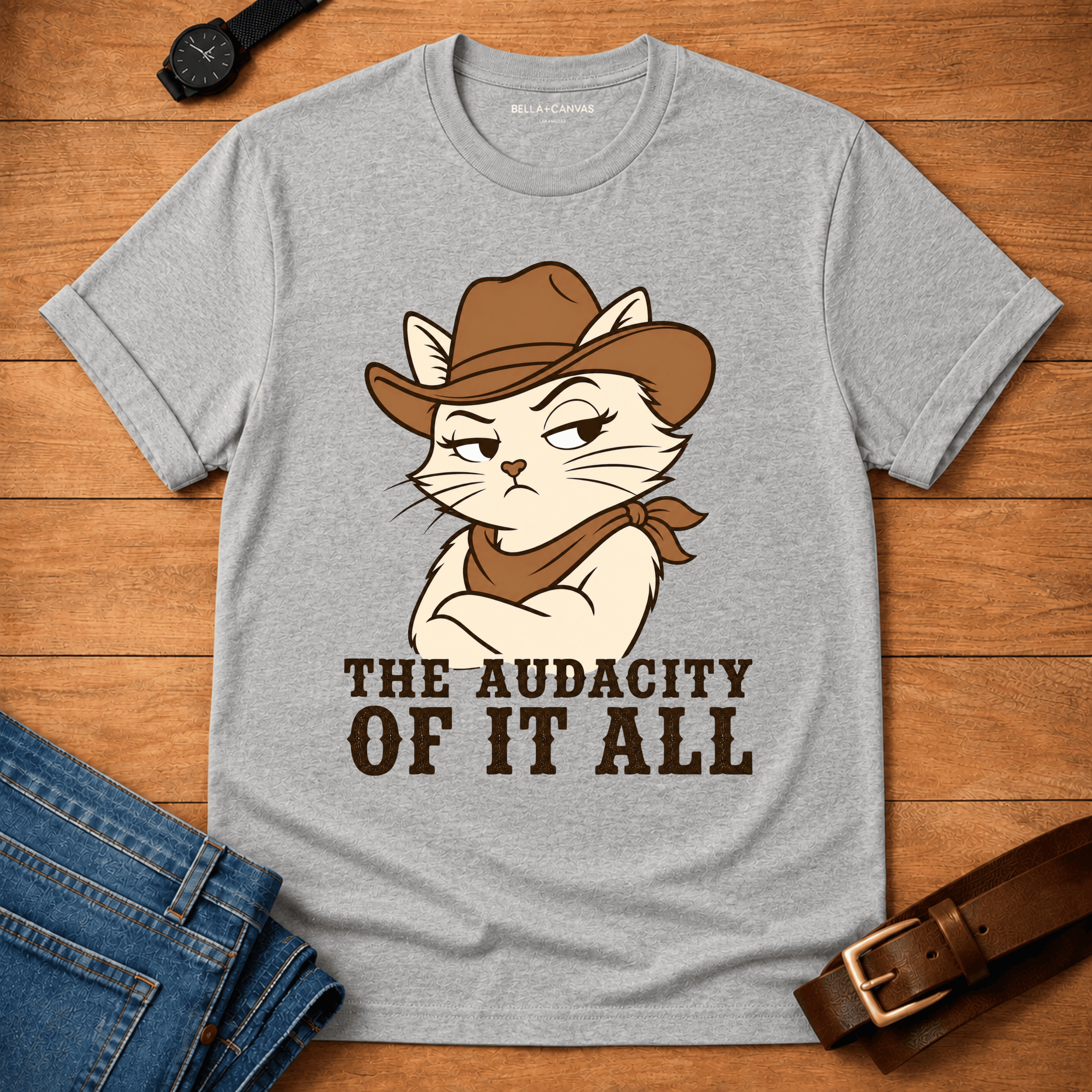 The Audacity of it All T-shirt