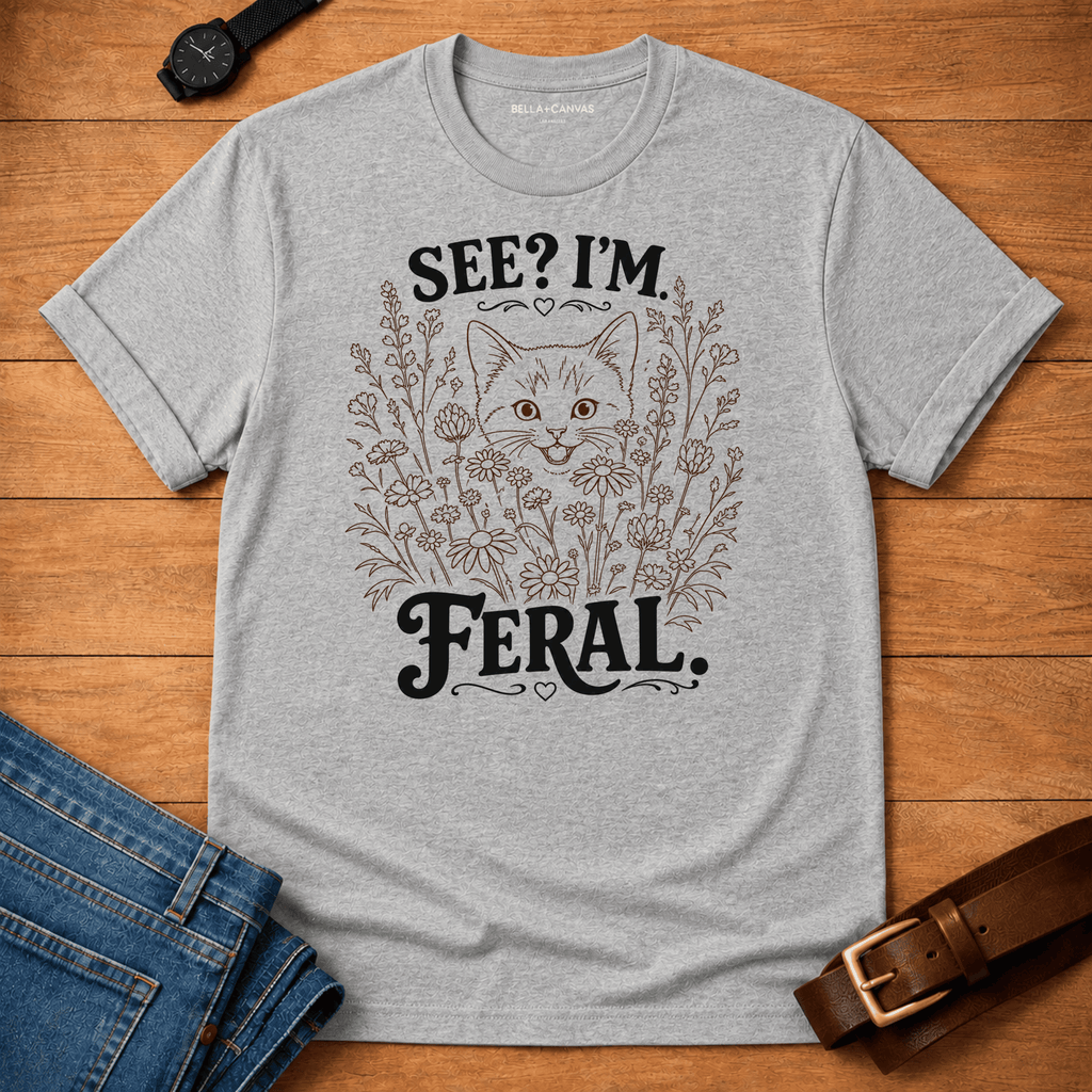 See I'm Feral Line Art T-shirt
