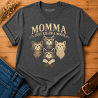 Momma Just Killed a Mouse T-shirt