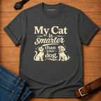My Cat is Smarter T-shirt