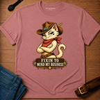 Fixin to Mind My Business - Mia T-shirt