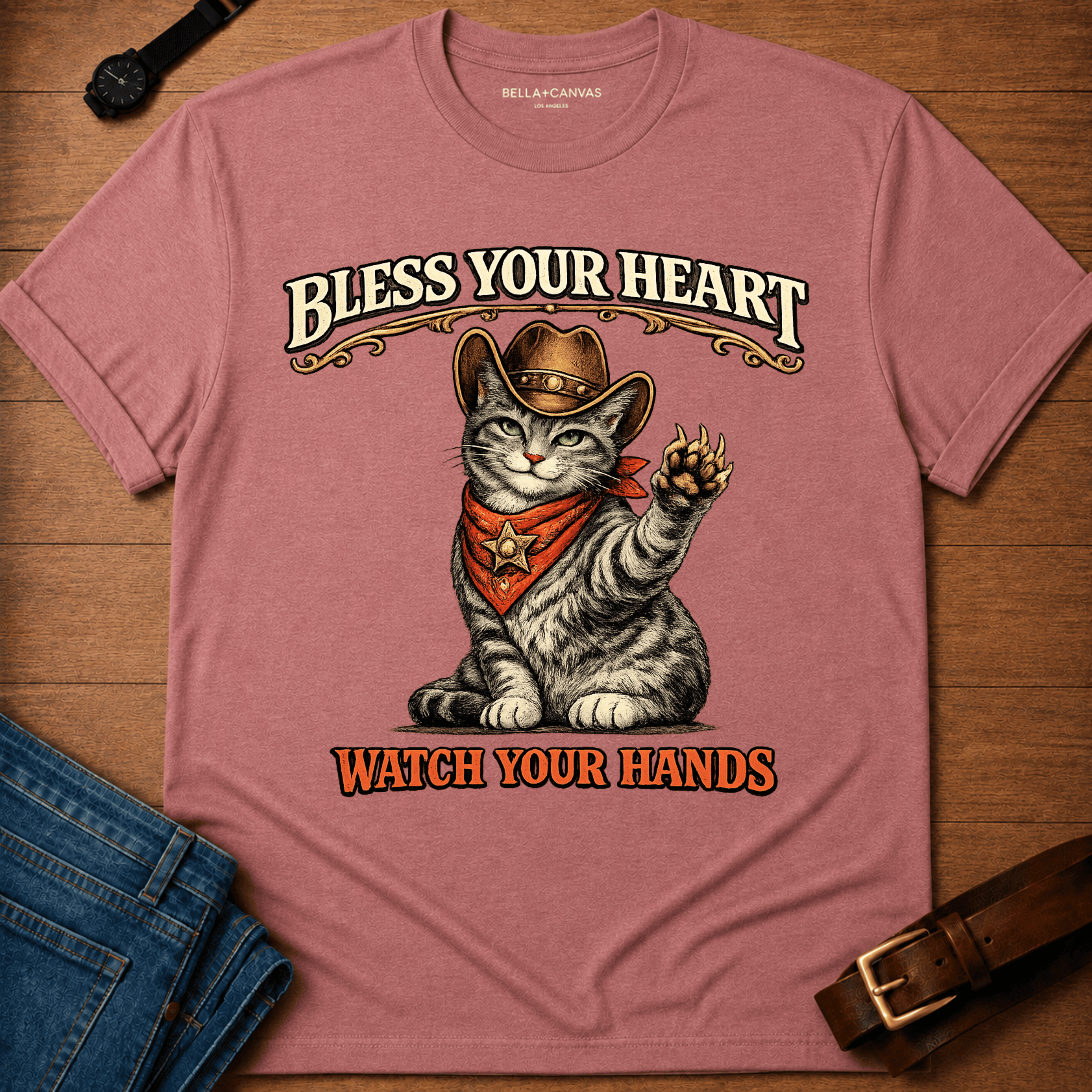 Bless your heart Watch your hands  T-shirt