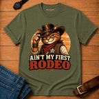 Aint My First Rodeo T-shirt