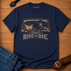 Dad's Ride or Die T-shirt
