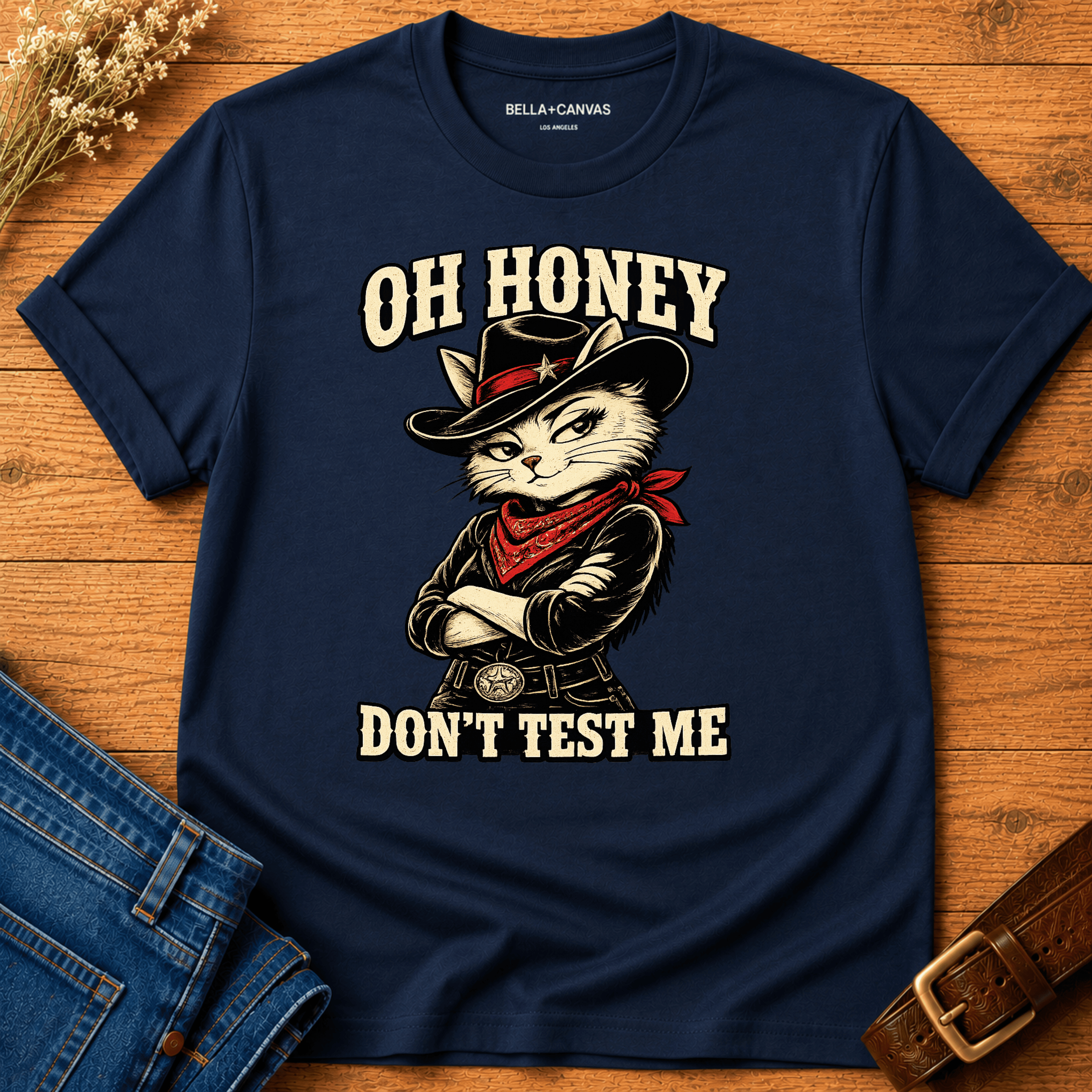 Don't Test Me T-shirt