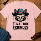 Feral but Friendly T-shirt