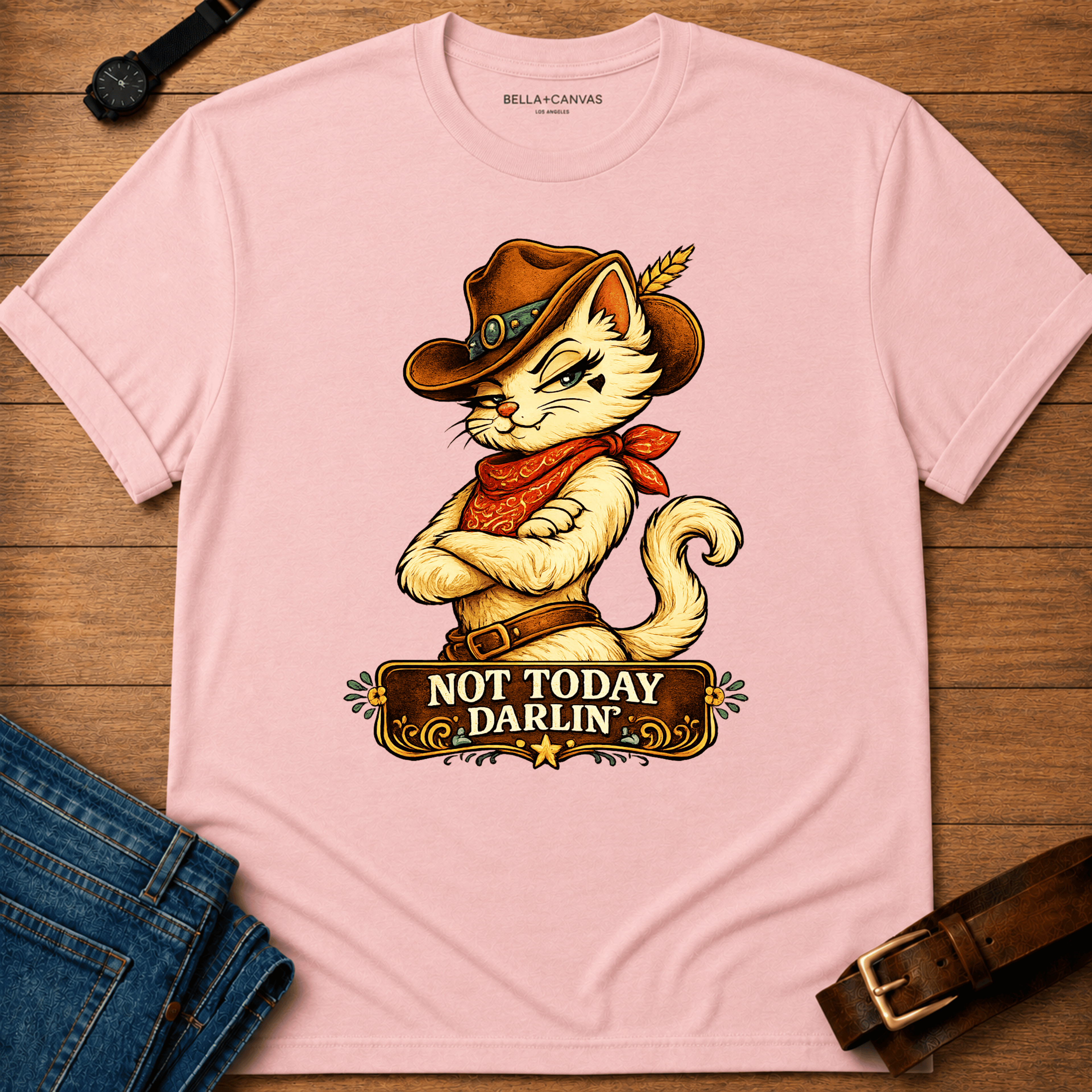 Not Today Darlin Mia T-shirt