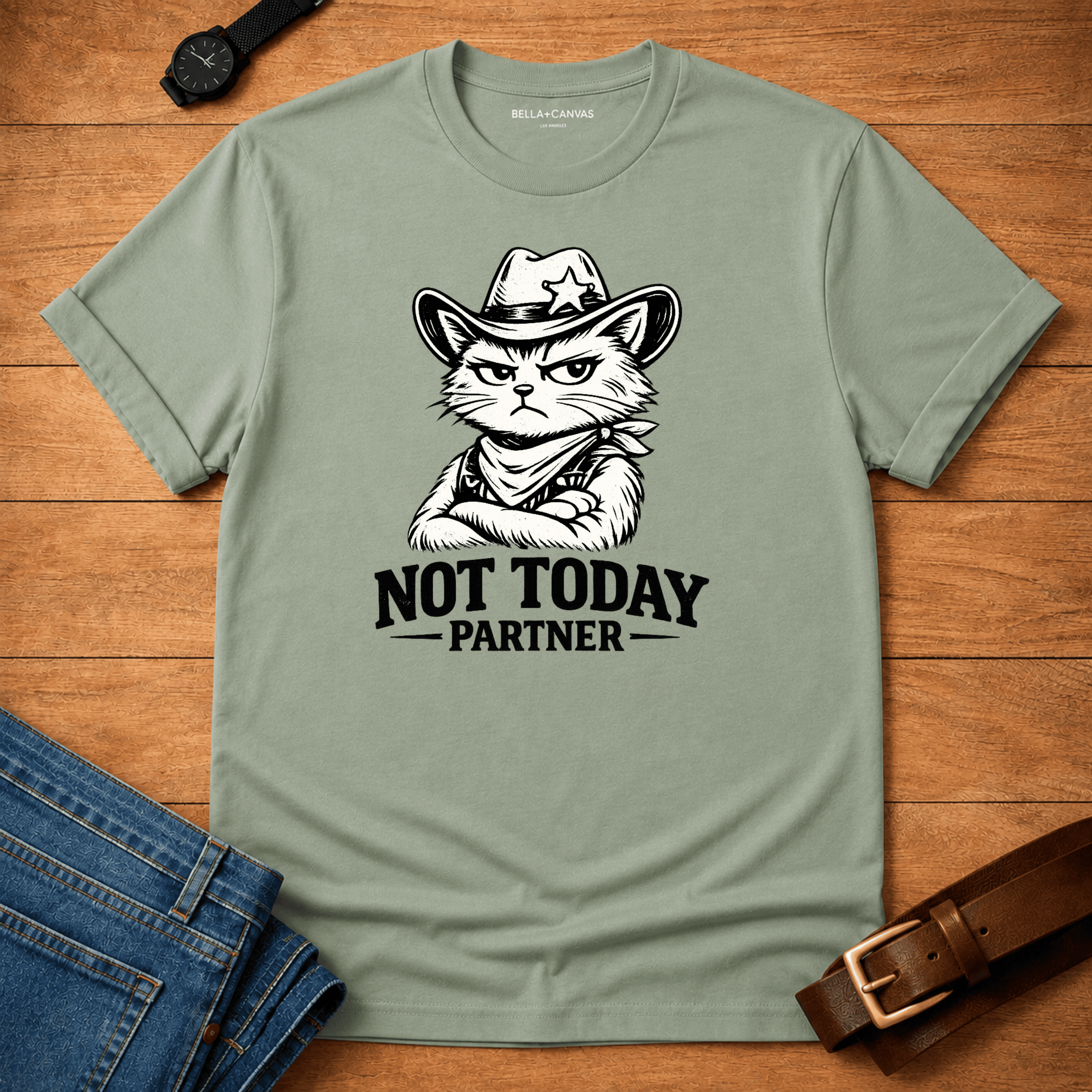 Not Today - Partner T-shirt