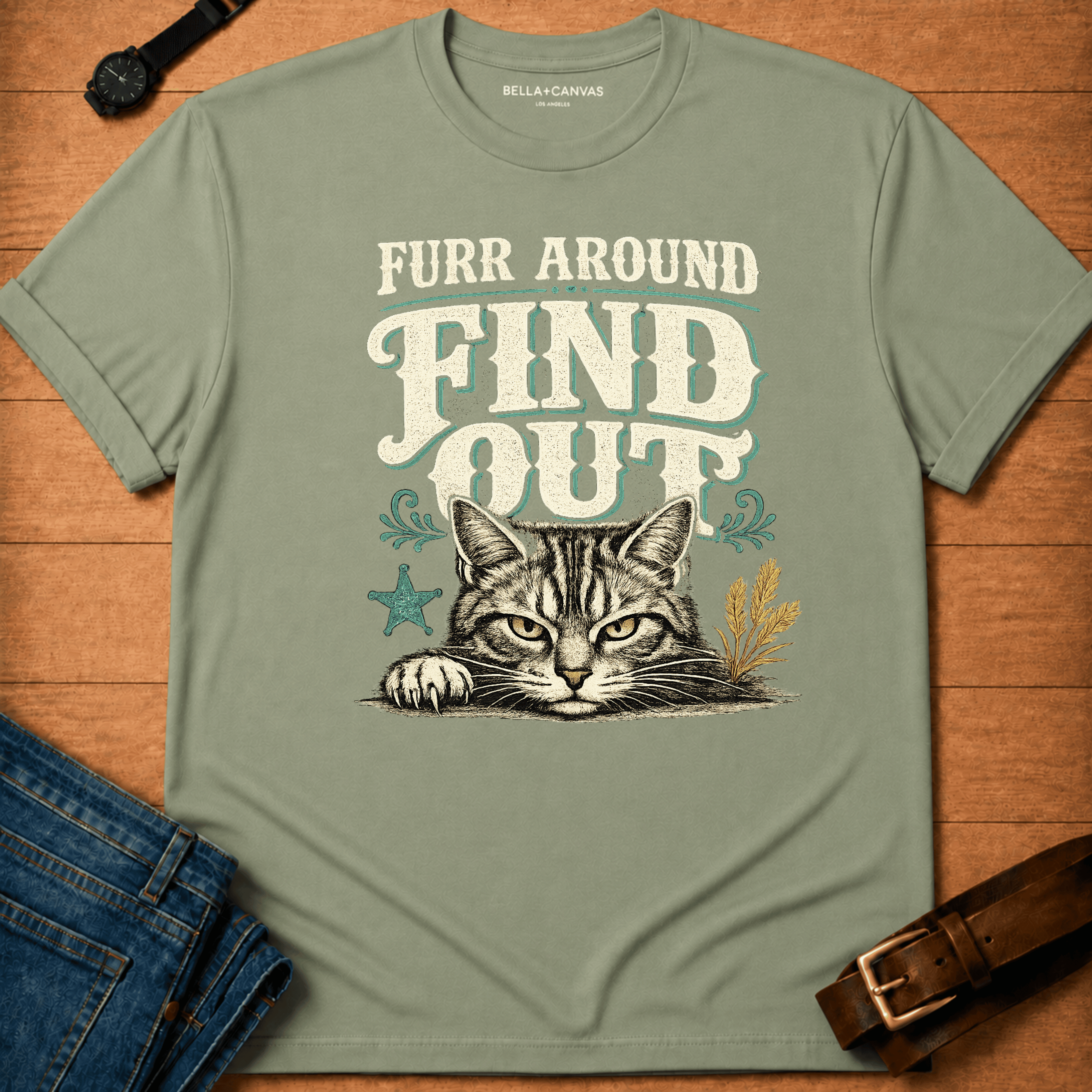 Furr Around Find Out T-shirt