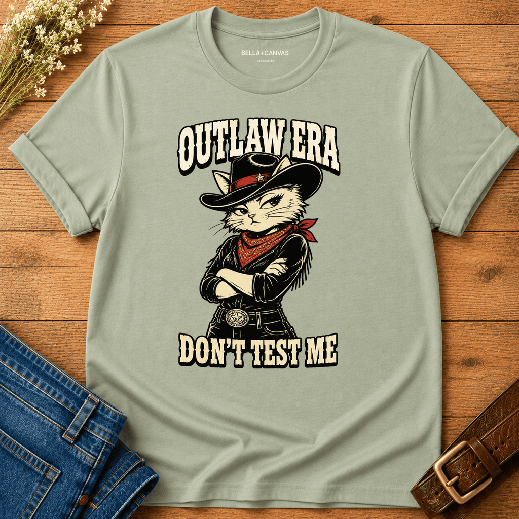 Outlaw Era - Don't Test Me T-shirt