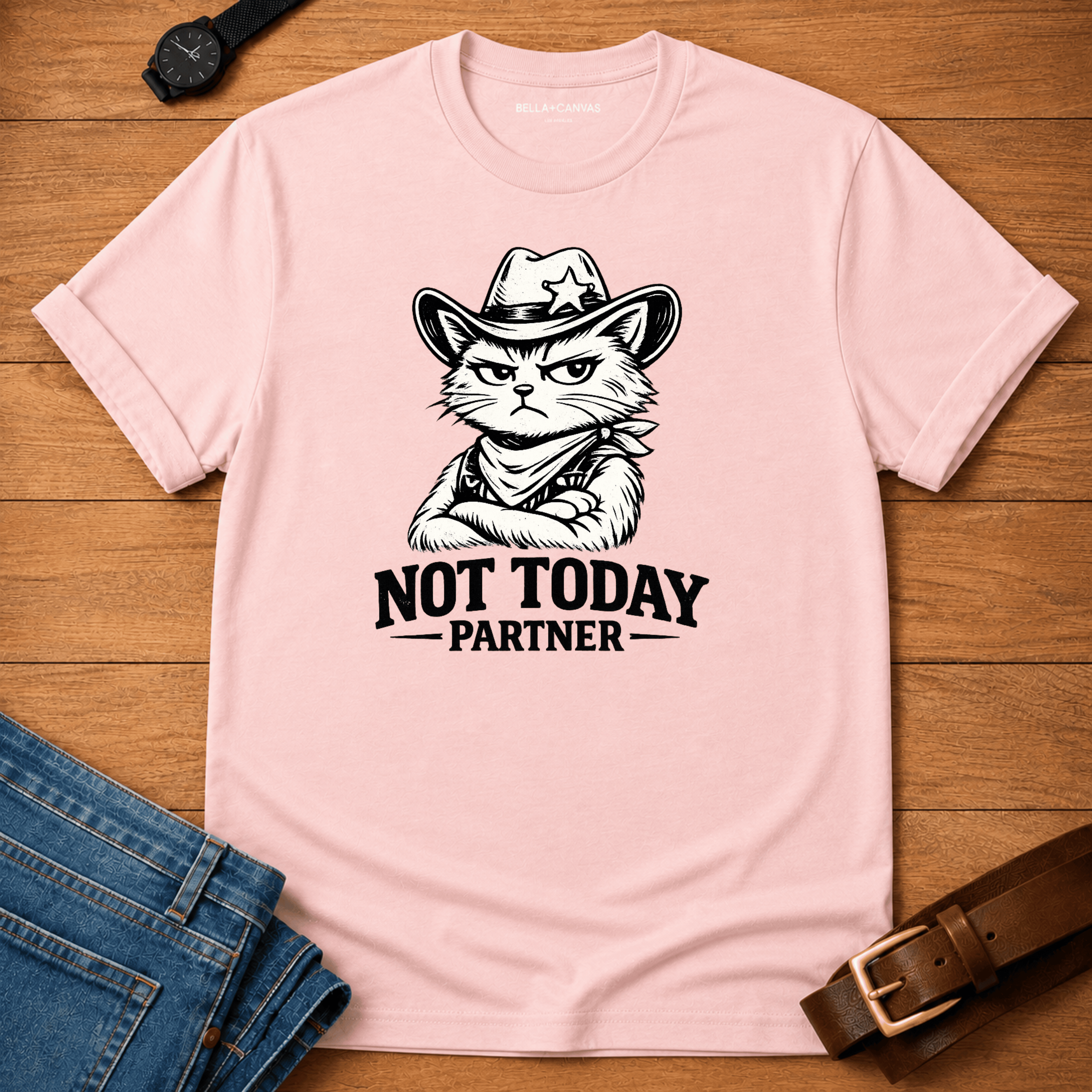 Not Today - Partner T-shirt