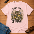 I'm Feral T-shirt