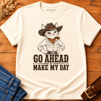 Go Ahead, Make My Day T-shirt