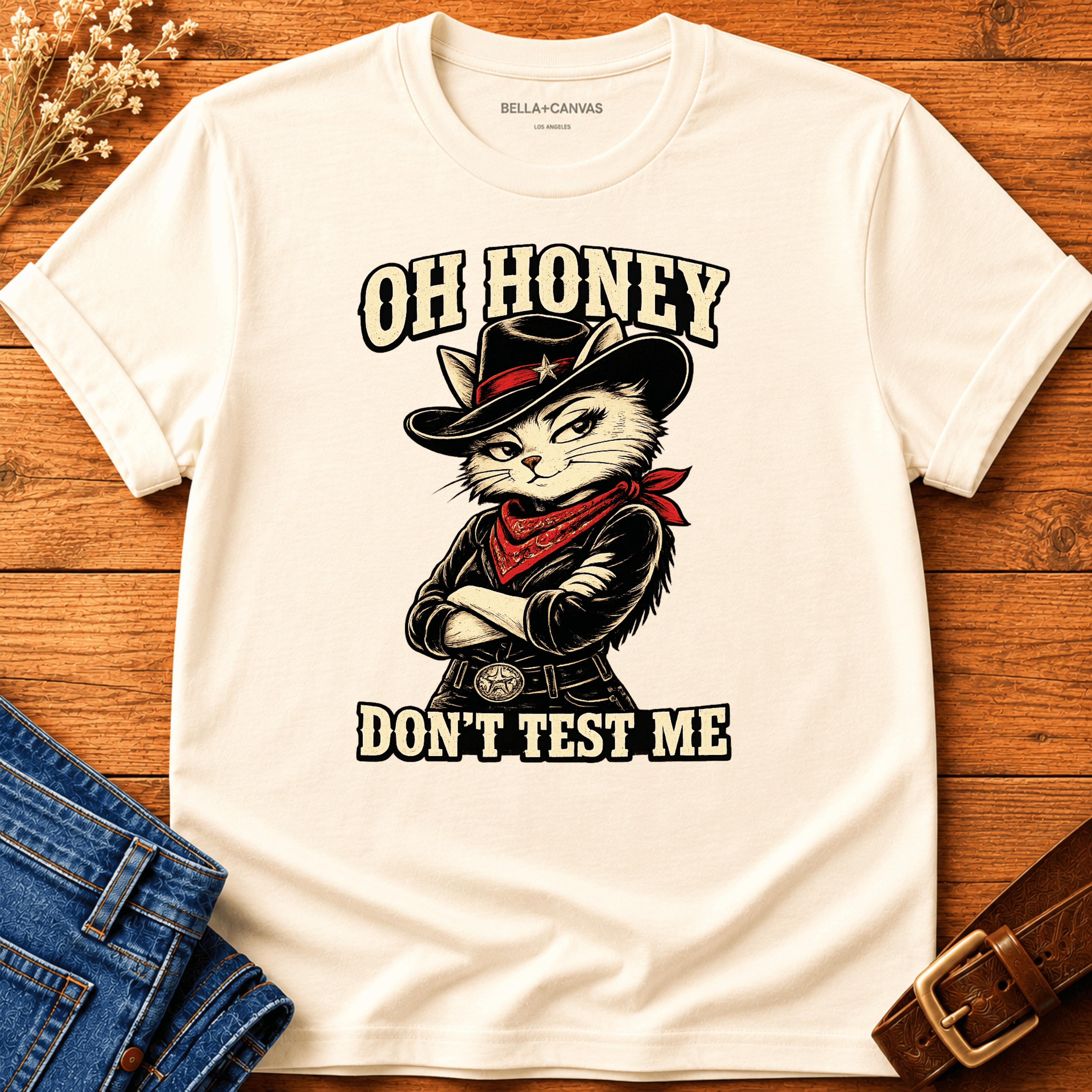 Don't Test Me T-shirt