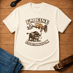 I'm Fine T-shirt