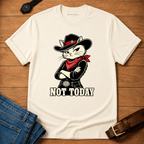 Not Today Outlaw T-shirt