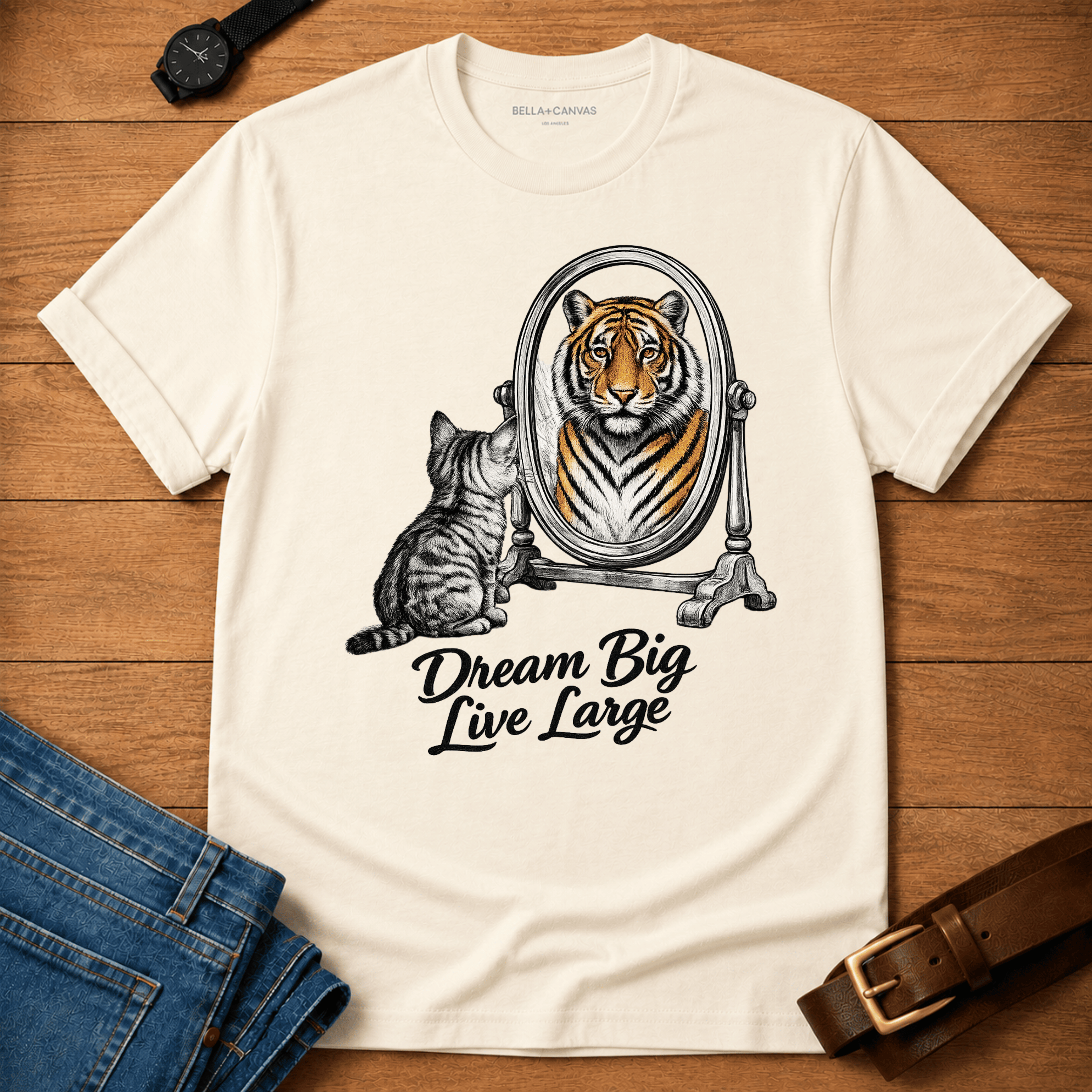 Dream Big Live Large T-shirt