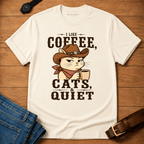 Coffee Cats and Quiet T-shirt