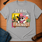 Feral but Friendly Summer T-shirt